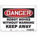 Safety Sign 7 inx10 in Polyethylene