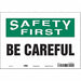 Safety Sign 7 in x 10 in Vinyl