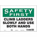 Safety Sign 7 in x 10 in Vinyl