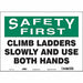 Safety Sign 10 in x 14 in Vinyl