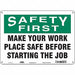 Safety Sign 10 inx14 in Polyethylene