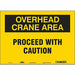 Safety Sign 10 inx14 in Vinyl