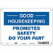 Safety Sign 7 in x 10 in Polyethylene