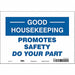 Safety Sign 7 inx10 in Vinyl