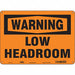 Safety Sign 10 in x 14 in Polyethylene