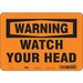 Safety Sign 7 in x 10 in Aluminum