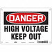 J6932 Safety Sign 7 inx10 in Polyethylene