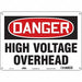 J6933 Safety Sign 10 inx14 in Polyethylene