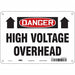 Safety Sign 7 inx10 in Polyethylene