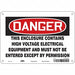 Safety Sign 7 in x 10 in Polyethylene