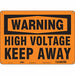 Safety Sign 10 in x 14 in Polyethylene