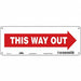 Safety Sign 5 in x 14 in Polyethylene