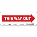 J7058 Safety Sign 5 in x 14 in Polyethylene