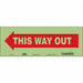 Safety Sign 5 in x 14 in Glow Vinyl