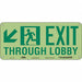 Safety Sign 10 in x 22 in Polyethylene