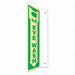 Safety Sign 18 inx4 in PETG