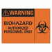 Biohazard Sign 7inx10in Non-PVC Polymer