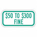 Fine Supplemental Parking Sign 6 x 12 