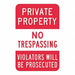 No Trespass Private Propty Sign 18x12in