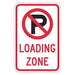 Loading Zone No Parking Sign 18 x 12 