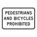 Pedestrians and Bicycles Prohibited Sign