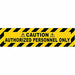 Anti-Slip Floor Sign 6 inx24 in Vinyl