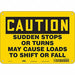 Safety Sign 7 inx10 in Polyethylene