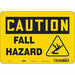 Safety Sign 7 inx10 in Polyethylene