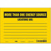 Safety Sign 7 inx10 in Vinyl