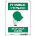 Safety Sign 10 in x 7 in Polyethylene