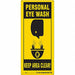 Safety Sign 18 in x 8 in Aluminum