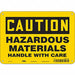 Safety Sign 7 in x 10 in Polyethylene