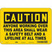 Safety Sign 7 in x 10 in Polyethylene