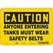 Safety Sign 7 in x 10 in Polyethylene