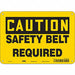 Safety Sign 7 inx10 in Polyethylene