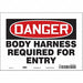 Safety Sign 7 in x 10 in Vinyl