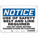 Safety Sign 7 inx10 in Polyethylene