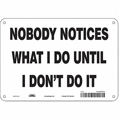 Safety Sign 10 in x 14 in Polyethylene