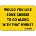 Safety Sign 7 in x 10 in Polyethylene