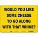 Safety Sign 10 in x 14 in Polyethylene