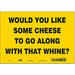 Safety Sign 7 in x 10 in Vinyl