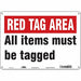 Safety Sign 10 inx14 in Polyethylene