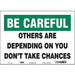 Safety Sign 10 in x 14 in Vinyl