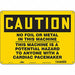 Safety Sign 10 in x 14 in Aluminum