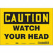 Safety Sign 7 inx10 in Vinyl