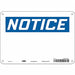 Safety Sign 7 inx10 in Polyethylene