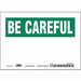 Safety Sign 5 inx7 in Vinyl