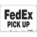 Safety Sign 10 inx14 in Aluminum