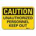 Caution Sign 10 inx14 in Plastic