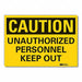 Caution Sign 7in x 10in Non-PVC Polymer